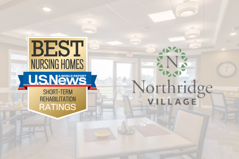 Northridge Village: A Leader in Short-Term Rehabilitation